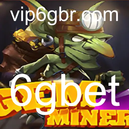 Explorando o Empolgante Jogo 'GemMiner' e sua Conexão com 6gbet