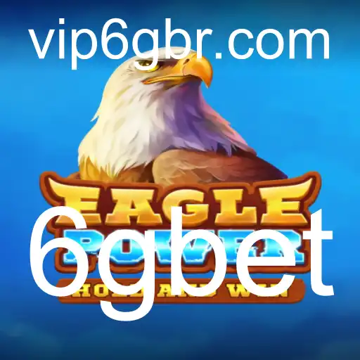 EaglePower: Um Mergulho no Universo do Jogo com 6gbet